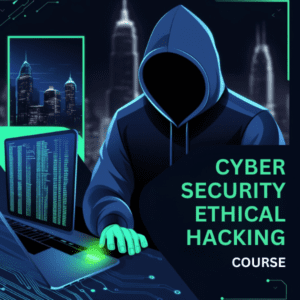 Cyber Security and Ethical Hacking Program